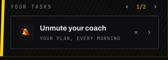 The Unmute your coach task on Home, under Your tasks